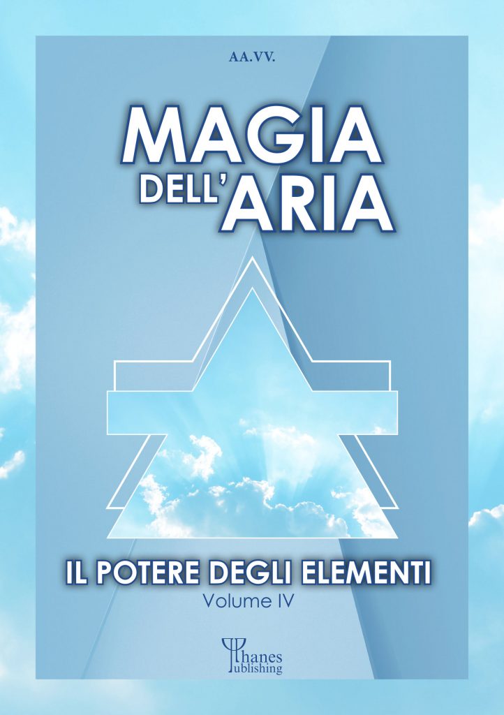 Magia dell'Aria - Il potere degli elementi - Volume IV