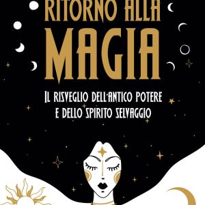 Ritorno alla Magia di Vivianne Crowley