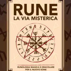 Rune, la via misterica