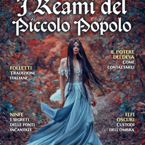 I Reami del Piccolo Popolo - Athame vol 8 (2025) - Rivista di Wicca, neopaganesimo e stregoneria n° 45